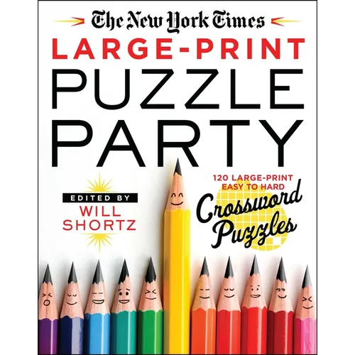 The New York Times Large-Print Puzzle Party: 120 Large-Print Easy to Hard Crossword Puzzles - Paperback