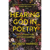 Hearing God in Poetry: Fifty Poems for Lent and Easter - Paperback