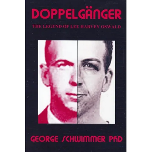 Doppelganger: The Legend of Lee Harvey Oswald - Paperback