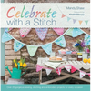 Celebrate with a Stitch: Full Book - Paperback