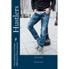 Hustlers: From Alcibiades to Al Parker/3000 Years of Homoeroticism - Paperback