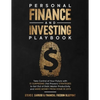 Personal Finance and Investing Playbook: Take Control of Your Future with 13 Surprising (Yet Proven) Strategies to Get Out of Debt, Master Productivit - Paperback
