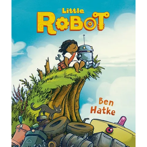 Little Robot - Hardcover