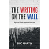 The Writing on the Wall: Signs of Faith Against Fascism - Hardcover