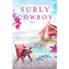 Surly Cowboy: A Cooper Brothers Novel - Paperback