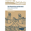 The Phoenicians and the West: Politics, Colonies and Trade - Paperback