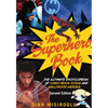 The Superhero Book: The Ultimate Encyclopedia of Comic-Book Icons and Hollywood Heroes - Paperback