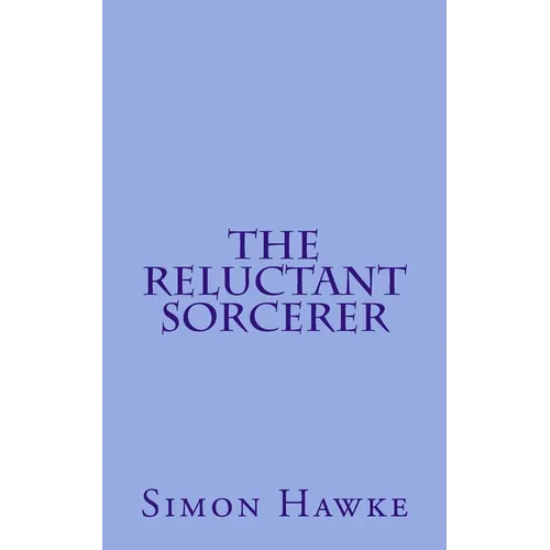 The Reluctant Sorcerer - Paperback