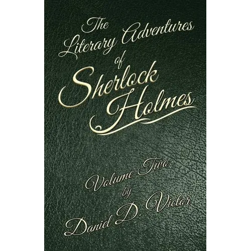The Literary Adventures of Sherlock Holmes Volume 2 - Paperback