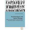 Psychoanalysis and Dance Therapy - Paperback
