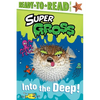 Into the Deep!: Ready-To-Read Level 2 - Paperback
