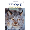 Beyond Conservation: A Wildland Strategy - Paperback