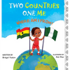 Two Countries, One Me - Where Am I From? - Hardcover