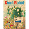 Giant Robot: Thirty Years of Defining Asian American Pop Culture - Hardcover