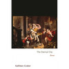 The Eternal City: Poems - Paperback