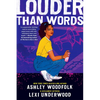 Louder Than Words - Hardcover
