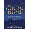 The Nocturnal Journal: A Late-Night Exploration of What's Really on Your Mind - Paperback