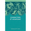 Elements of Fiction Writing - Characters & Viewpoint: Proven Advice and Timeless Techniques for Creating Compelling Characters by an Award-Winning Aut - Paperback