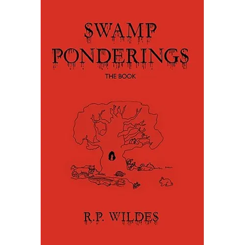 Swamp Ponderings: The Book - Paperback