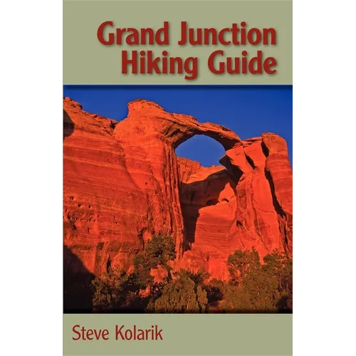 Grand Junction Hiking Guide - Paperback