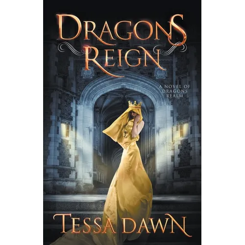 Dragons Reign: A Novel of Dragons Realm - Paperback