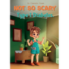 Not So Scary: Type 1 Diabetes - Paperback