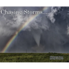 Chasing Storms: A Photographic Journey - Hardcover