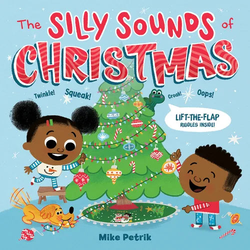 The Silly Sounds of Christmas: Lift-The-Flap Riddles Inside! a Christmas Holiday Book for Kids - Board Book