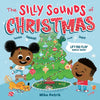 The Silly Sounds of Christmas: Lift-The-Flap Riddles Inside! a Christmas Holiday Book for Kids - Board Book