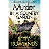 Murder in a Country Garden: A completely addictive English cozy murder mystery - Paperback