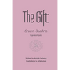 The Gift: Crown Chakra Inspirational Quotes - Paperback