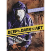 Deep In The Dark With The Art: Conversations With The Creators Behind The Best Cover Art From the Wu-Tang Clan and Their Killa Beez Affiliates - Hardcover