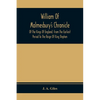 William Of Malmesbury'S Chronicle Of The Kings Of England. From The Earliest Period To The Reign Of King Stephen - Paperback