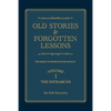 Old Stories & Forgotten Lessons: The Bible Storybook for Adults (Volume I) - Paperback