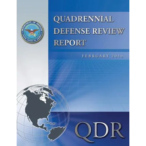 Quadrennial Defense Review Report: February 2010 - Paperback