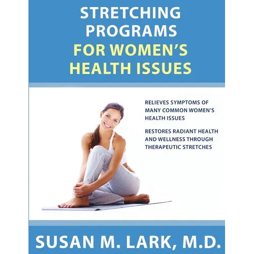 Stretching Programs for Women's Health Issues - Paperback
