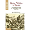 From Africa to Brazil - Hardcover