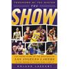 The Show: The Inside Story of the Spectacular Los Angeles Lakers in the Words of Those Who Lived It - Hardcover