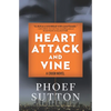 Heart Attack and Vine: A Crush Mystery - Paperback