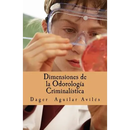 Dimensiones de la Odorologia Criminalistica - Paperback