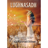 Lughnasadh: Lammas Sabbat Celebrations of Old and New Traditions for the Season of the Harvest - Paperback