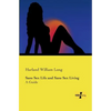 Sane Sex Life and Sane Sex Living: A Guide - Paperback