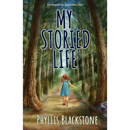 My Storied Life: A Maine storyteller shares tales of her family, travels in her motor home, experiences in the classroom, and musings on life. - Paperback