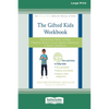 Gifted Kids Workbook: Mindfulness Skills to Help Children Reduce Stress, Balance Emotions, and Build Confidence (16pt Large Print Edition) - Paperback