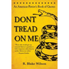 Don't Tread On Me: An American Patriot's Book of Quotes - Paperback