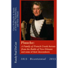 Plauche: A Family of French Creole Heroes from the Battle of New Orleans: and some of their descendants - Paperback