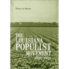 The Louisiana Populist Movement, 1881-1900 - Hardcover