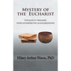 Mystery of the Eucharist: Typology's Triumph over Interpretive Allegorization - Hardcover