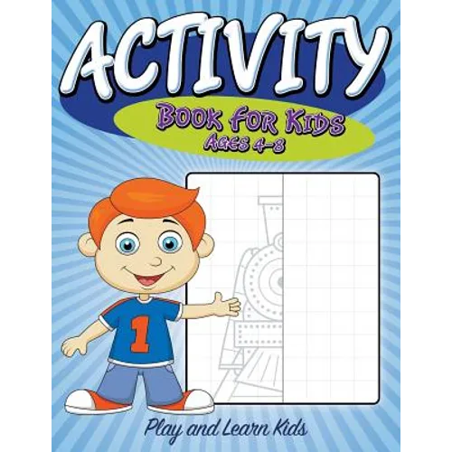 Activity Book For Kids Ages 4 to 8: Play and Learn Kids - Paperback