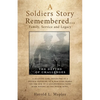 A Soldiers Story Remembered...Family, Service and Legacy: The Depths of Challenges - Paperback